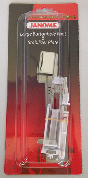 Janome Buttonhole Foot & Stabiliser Plate - Large