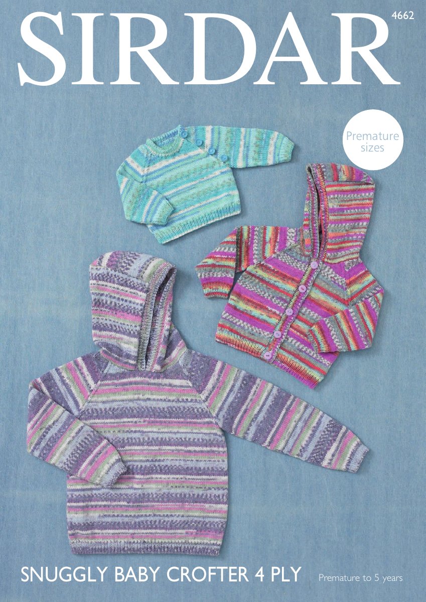 Sirdar 4662 Sweater, Hooded Jacket & Hooded Sweater in Snuggly Baby Crofter 4 Ply pattern cover