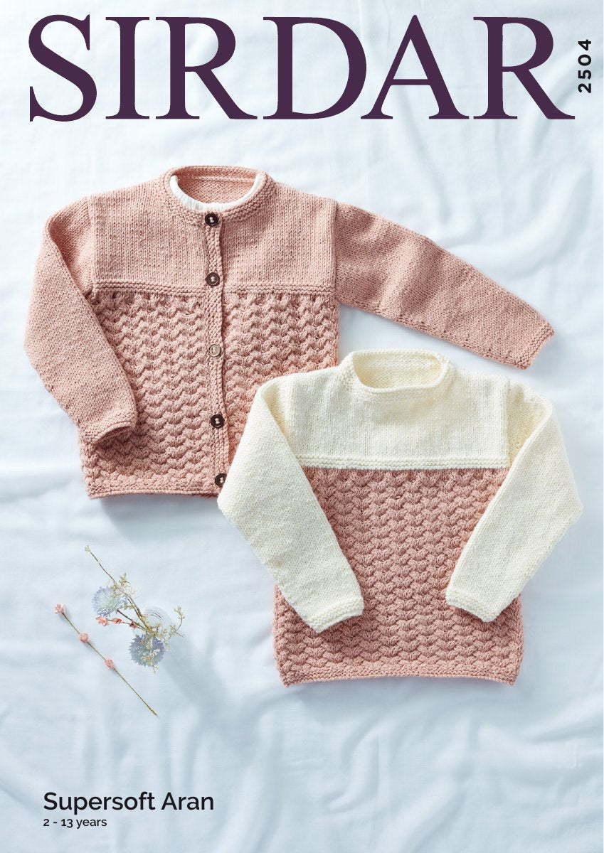 Sirdar 2504 Sweater and Jacket in Supersoft Aran pattern cover