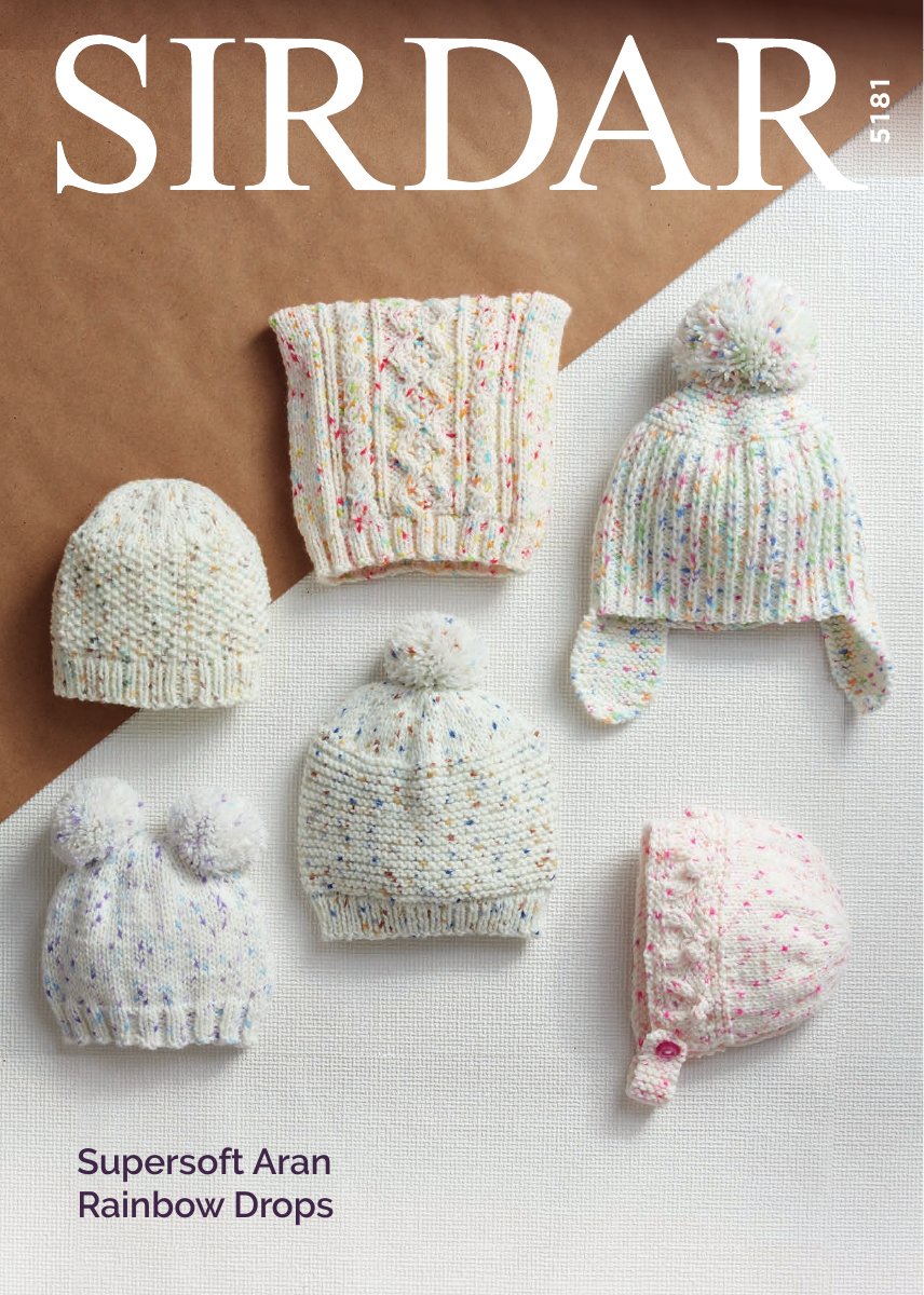 Sirdar 5181 Baby's & Child's Hat in Supersoft Aran Rainbow Drops pattern cover